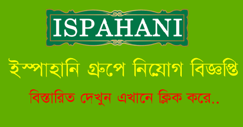 ISPAHANI Group Job Circular