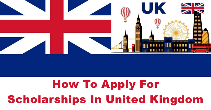 How To Apply For Scholarships In United Kingdom