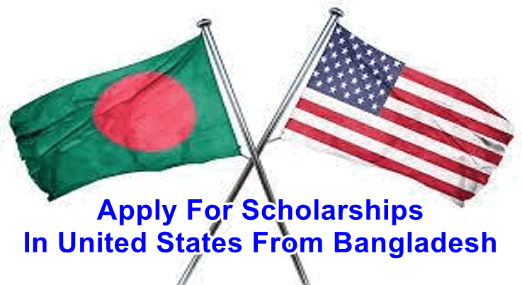Apply For Scholarships In United States From Bangladesh