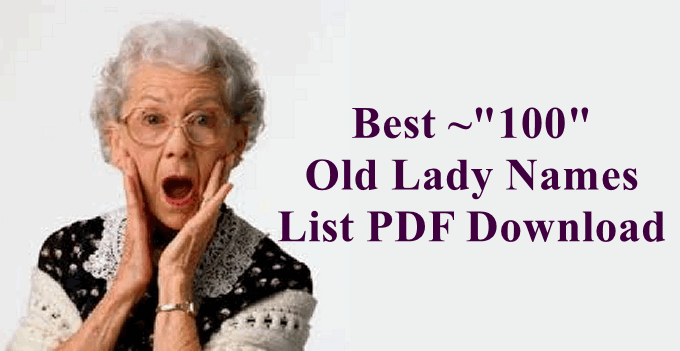 best-100-old-lady-names-list-pdf-download